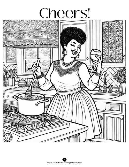 Dream, Sis! Mindful Coloring & Activity Book – Volume 1