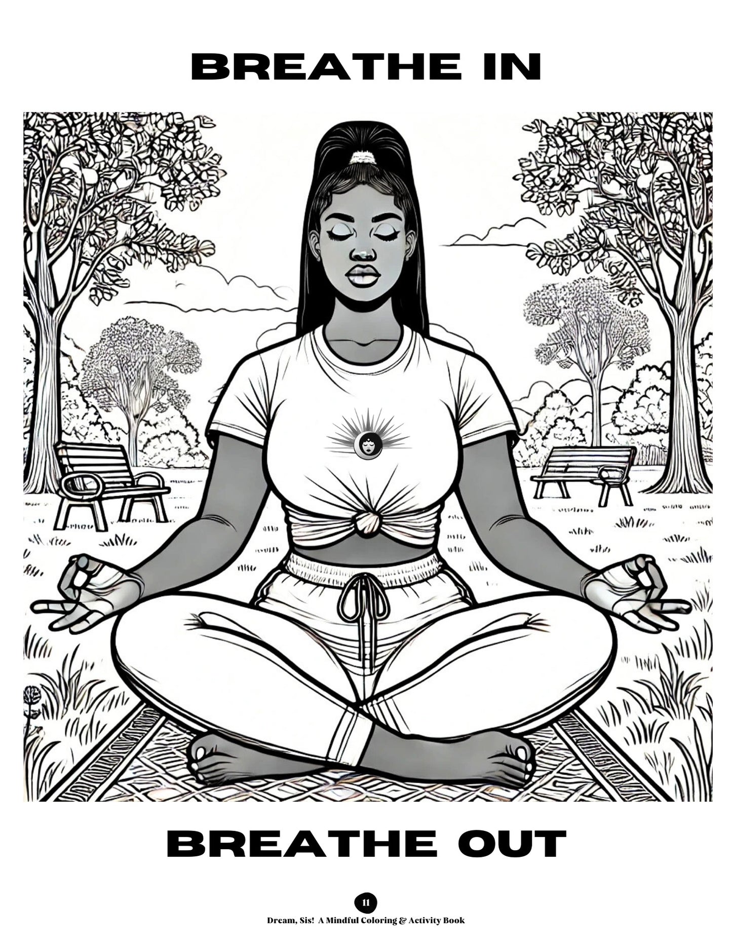 Dream, Lil’ Sis! Mindful Coloring & Activity Book