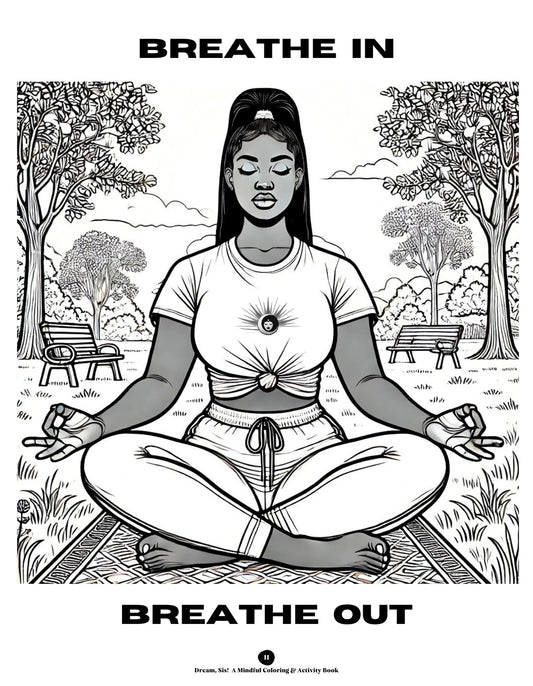 Dream, Lil’ Sis! Mindful Coloring & Activity Book